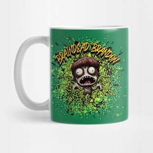 Braindead Brandon Mug